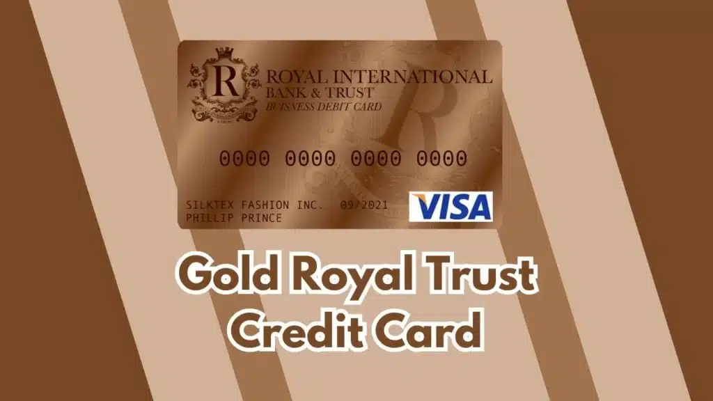 Gold Royal Trust Credit Card