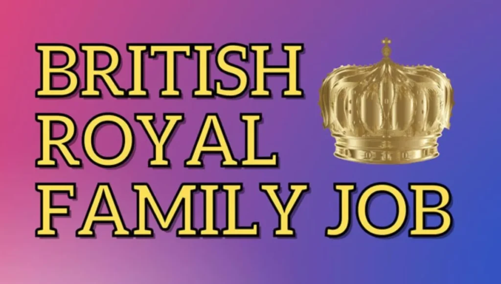 British Royal Family House Keeping Job