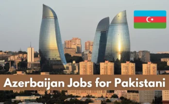 Azerbaijan Jobs for Pakistani