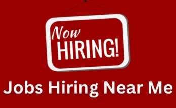 Jobs Hiring Near Me