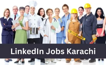 LinkedIn Jobs Karachi