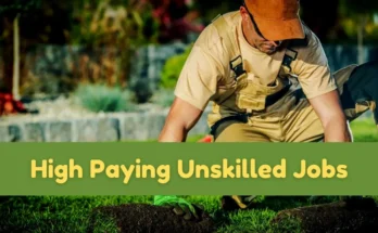 High Paying Unskilled Jobs