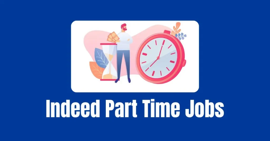 Indeed Part Time Jobs