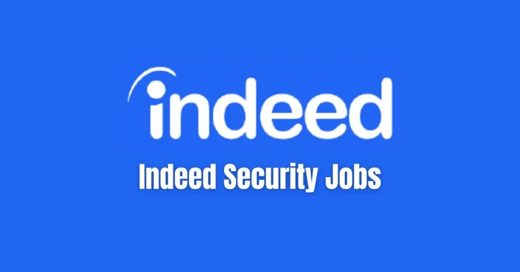 Indeed Security Jobs
