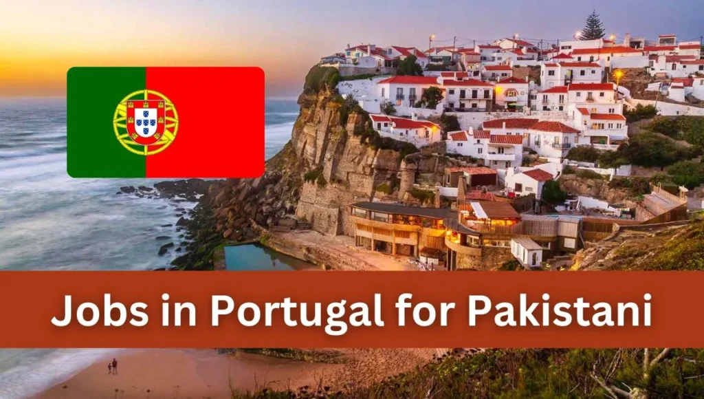 Jobs in Portugal for Pakistani