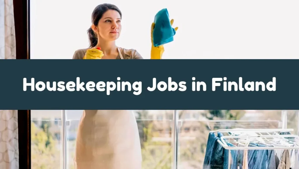 Housekeeping Jobs in Finland