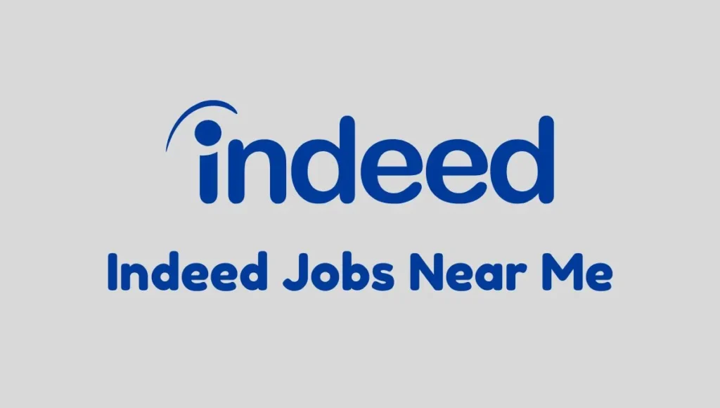 indeed jobs near me